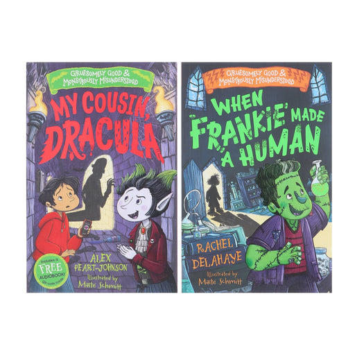 Gruesomely Good and Monstrously Misunderstood by Alex Peart-Johnson & Rachel Delahaye Illustrated 2 Books Collection Set - Ages 7-9 - Paperback 5-7 Sweet Cherry Publishing