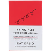 Principles: Your Guided Journal: Create Your Own Principles to Get the Work and Life You Want by Ray Dalio - Non Fiction - Hardback Non-Fiction Simon & Schuster