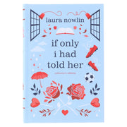 If Only I Had Told Her Collector's Edition by Laura Nowlin - Fiction - Sprayed Edge Hardback Fiction Sourcebooks