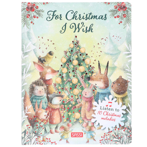 For Christmas I Wish By Giulia Pesavento - Ages 0-5 - Board Book (Listen to 10 Christmas Melodies) 0-5 Sassi