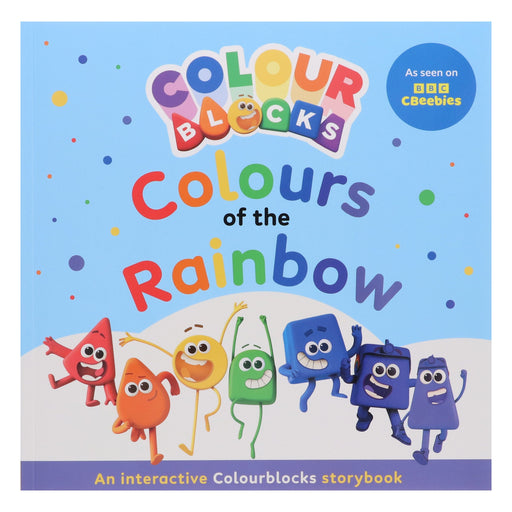 Colourblocks: The Colours of the Rainbow: Learn to Recognise Colours with the Colourblocks! - Ages 3-5 - Paperback 3-5 Sweet Cherry Publishing