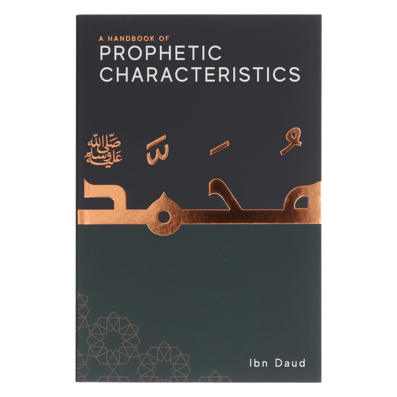 A Handbook of Prophetic Characteristics by Ibn Daud - Non Fiction - Paperback Non-Fiction Ibn Daud Books