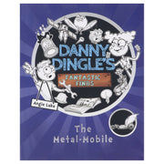 Danny Dingle's Fantastic Finds: The Metal-Mobile by Angie Lake - Ages 7-9 - Paperback B2D DEALS Sweet Cherry Publishing