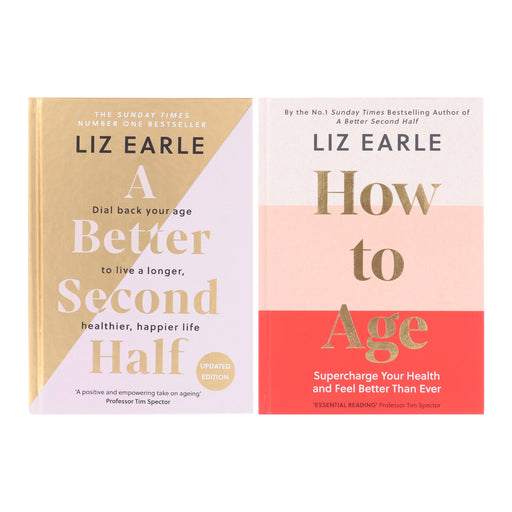 Liz Earle Collection (How to Age & A Better Second Half) 2 Books Set - Non Fiction - Hardback Non-Fiction Hachette