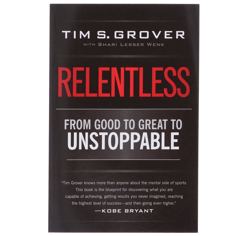 Relentless: From Good to Great to Unstoppable By Tim S. Grover - Non Fiction - Paperback Non-Fiction Simon & Schuster