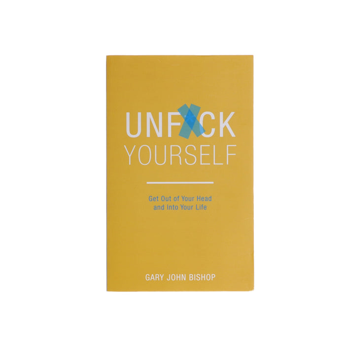 Unf*ck Yourself by Gary John Bishop - Non Fiction - Paperback Non-Fiction Hachette