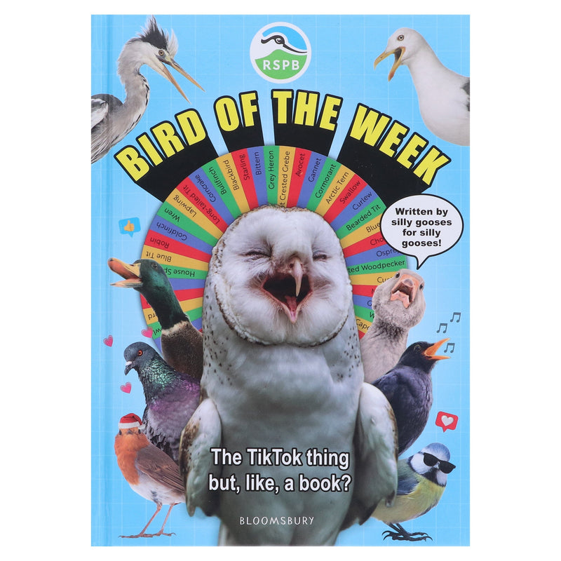 RSPB Bird of the Week: The TikTok thing but, like, a book? - Non Fiction - Hardback Non-Fiction Bloomsbury Publishing