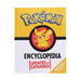 The Official Pokémon Encyclopedia: Updated and Expanded by The Pokémon Company International - Ages 6-10 - Hardback 7-9 Hachette