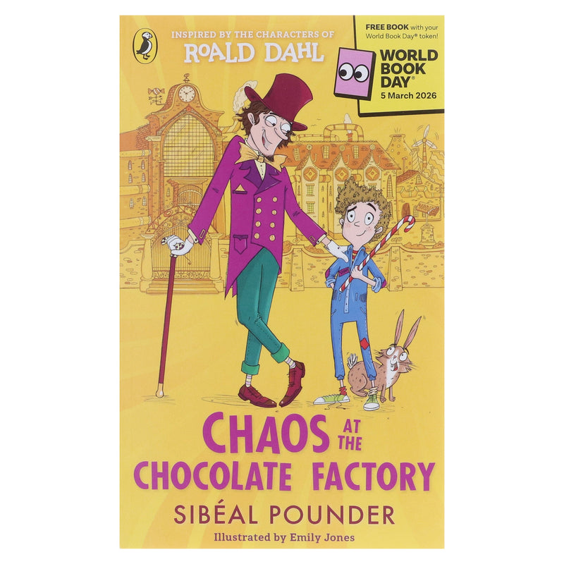 Chaos at the Chocolate Factory: World Book Day 2026 by Roald Dahl & Sibéal Pounder - Ages 7-11 - Paperback 7-9 Penguin Random House