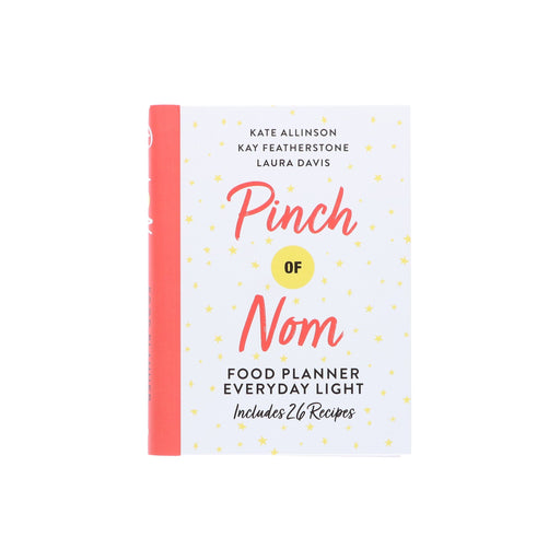 Pinch of Nom Food Planner: Everyday Light By Kate Allinson & Kay Featherstone - Non Fiction - Hardback Non-Fiction Pan Macmillan