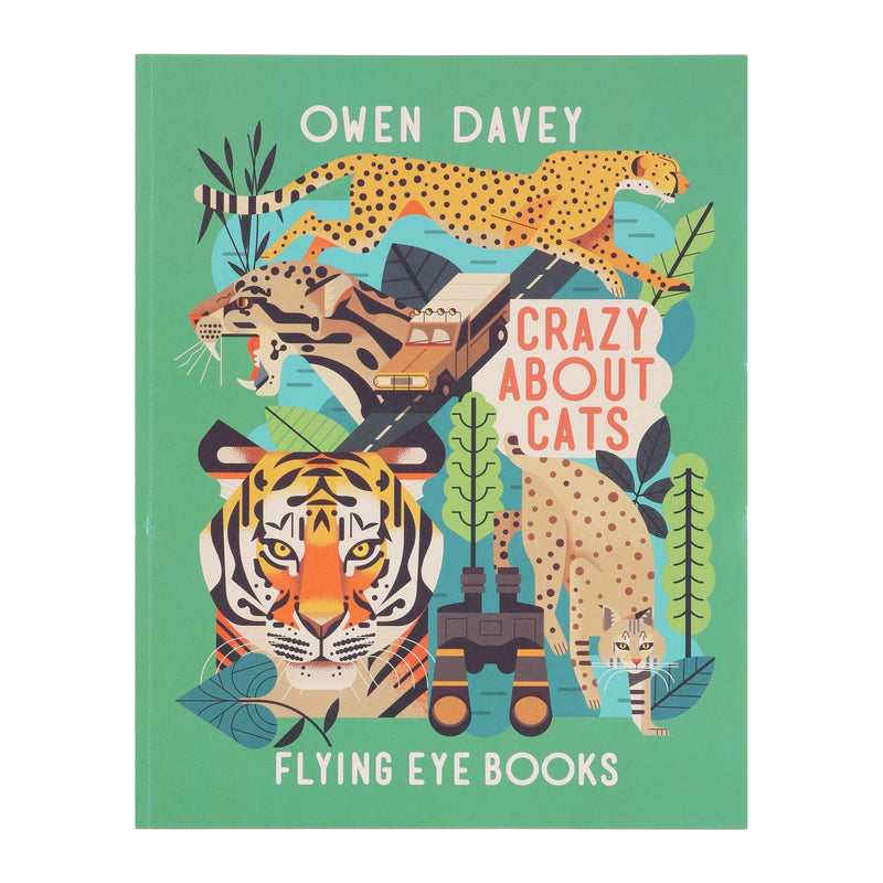 Crazy About Cats by Owen Davey (About Animals Series) - Ages 7+ - Paperback 7-9 Flying Eye Books