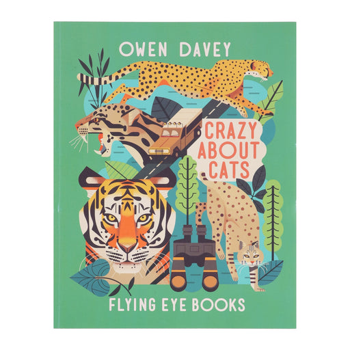 Crazy About Cats by Owen Davey (About Animals Series) - Ages 7+ - Paperback 7-9 Flying Eye Books