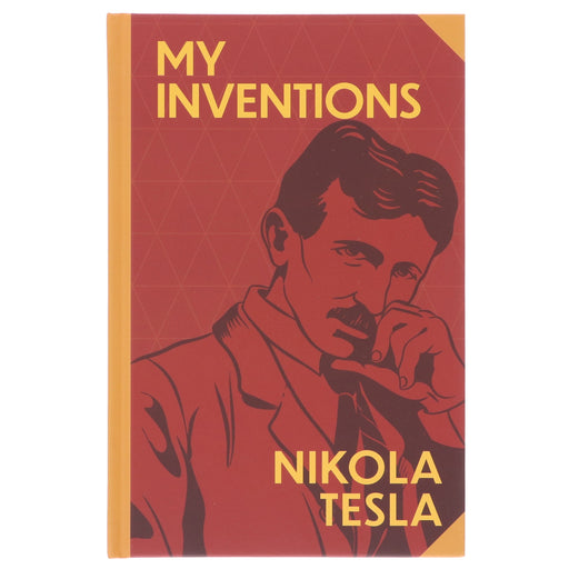 My Inventions by Nikola Tesla - Non Fiction - Sprayed Edges Hardback Non-Fiction Wilco Books