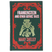 Frankenstein and Other Gothic Tales by Mary Shelley - Fiction - Deluxe Leather-Bound Edition Hardback Fiction Wilco Books