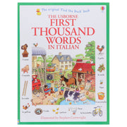 Usborne First Thousand Words In Italian: Illustrated Children Book By Heather Amery - Ages 5+ - Paperback 5-7 Usborne Publishing Ltd