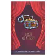 Timon of Athens: A Shakespeare Illustrated Children's Story Book - Ages 7-9 - Hardback 7-9 Sweet Cherry Publishing
