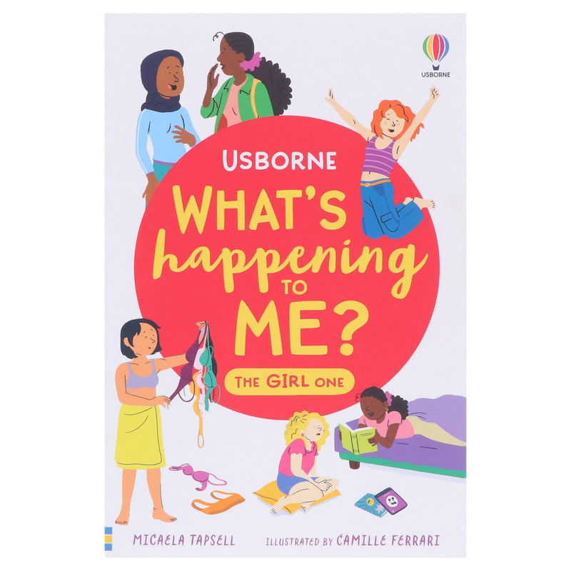 What's Happening To Me? The Girl One by Micaela Tapsell (What and Why Series) - Ages 10+ - Paperback 9-14 Usborne Publishing Ltd