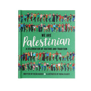 We Are Palestinian: A Celebration of Culture and Tradition By Reem Kassis - Ages 8+ - Hardback 9-14 Bonnier Books Ltd