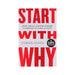 Start With Why: How Great Leaders Inspire Everyone To Take Action by Simon Sinek - Non Fiction - Paperback Non-Fiction Penguin
