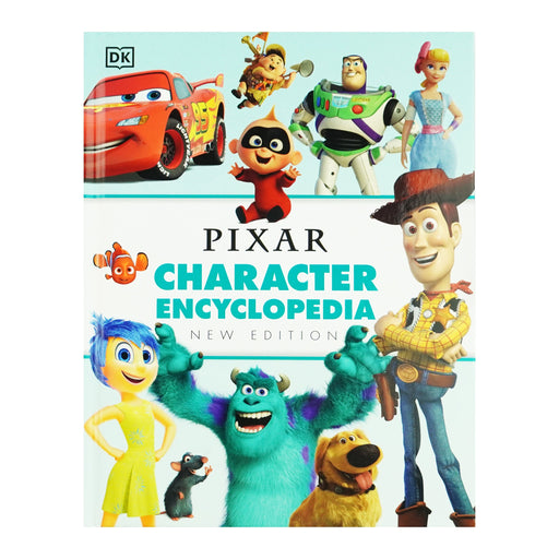 Disney Pixar Character Encyclopedia New Edition by DK - Ages 7-11 - Hardback 7-9 DK