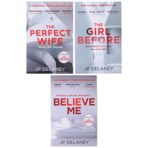 JP Delaney 3 Books Collection Set (The Girl Before, Believe Me & The Perfect Wife) - Fiction - Paperback Fiction Quercus Publishing