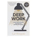 Deep Work: Rules for Focused Success in a Distracted World By Cal Newport - Non Fiction - Paperback Non-Fiction Hachette