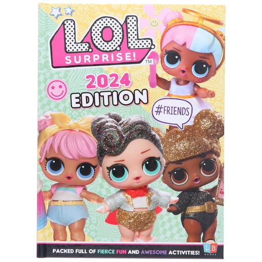 L.O.L. Surprise! Official Annual 2024 by Little Brother Books - Age 4+ - Hardback 5-7 Little Brother Books Limited
