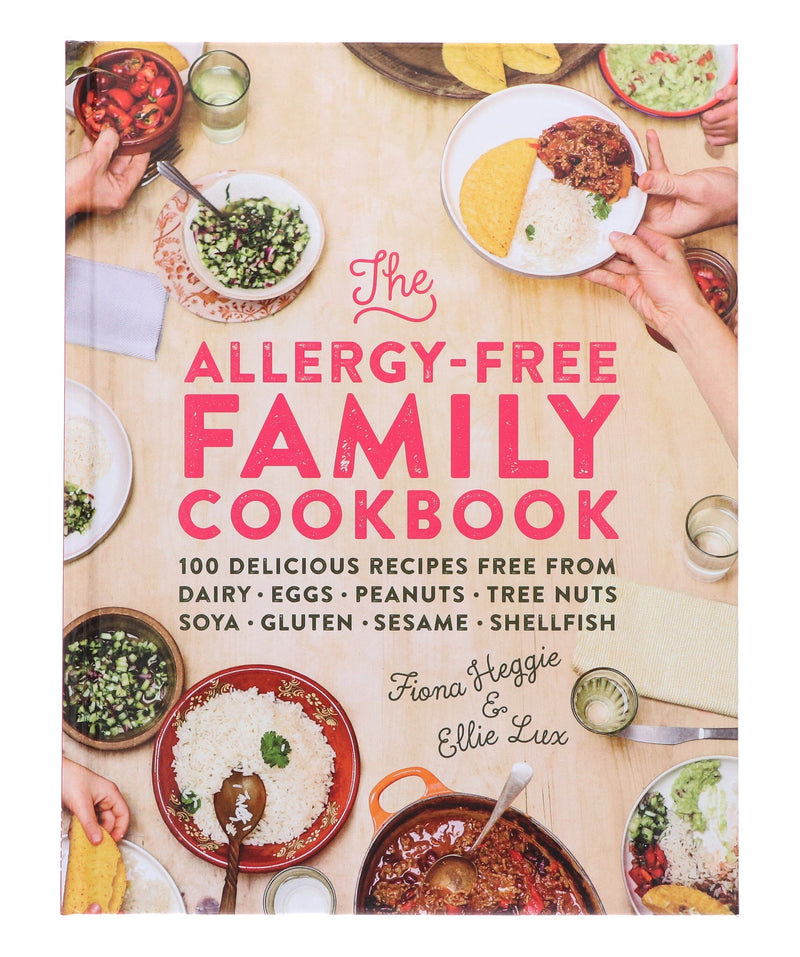 The Allergy-Free Family Cookbook by Fiona Heggie and Ellie Lux - Non Fiction - Hardback Non-Fiction Seven Dials