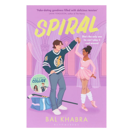 Spiral by Bal Khabra (Off the Ice Series Book 2) Sprayed Edge - Fiction - Paperback Fiction Bloomsbury Publishing