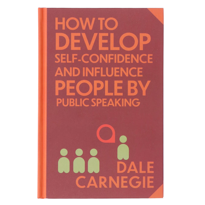 How to Develop Self-Confidence & Influence People by Dale Carnegie With Sprayed Edges - Non Fiction - Hardback Non-Fiction Wilco Books