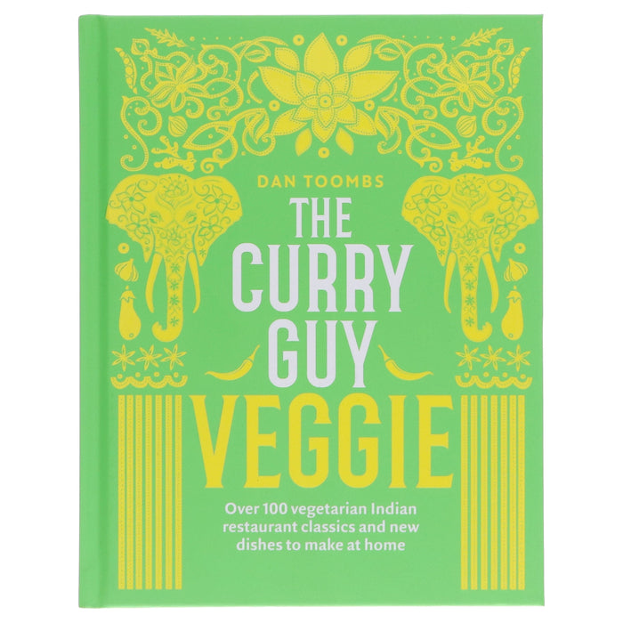 The Curry Guy Veggie: Over 100 vegetarian Indian Restaurant classics by Dan Toombs - Non Fiction - Paperback