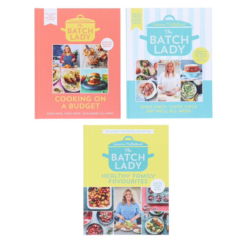 The Batch Lady Collection (The Batch Lady, Cooking on a Budget & Healthy Family Favourites) by Suzanne Mulholland 3 Books Set - Non Fiction - Hardback Non-Fiction Hachette