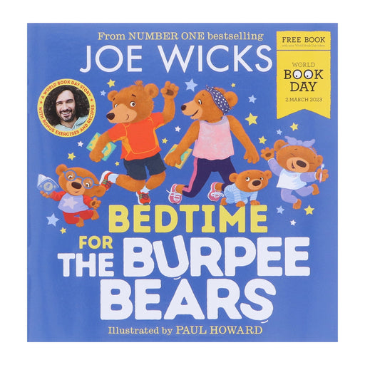 Bedtime for the Burpee Bears: World Book Day 2023 by Joe Wicks - Ages 3+ - Paperback 0-5 HarperCollins Publishers