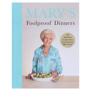 Mary’s Foolproof Dinners: 120 effortless recipes from my brand-new BBC series by Mary Berry - Non Fiction - Hardback Non-Fiction BBC Books