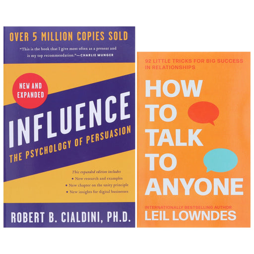 Influence: The Psychology of Persuasion & How to Talk to Anyone by Leil Lowndes & Robert B. Cialdini, PH.D. 2 Books Collection Set - Non Fiction – Paperback Non-Fiction HarperCollins Publishers