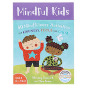 Mindful Kids: 50 Mindfulness Activities for Kindness, Focus and Calm by Whitney Stewart - Ages 4+ - Activity Card 3-5 Barefoot Books Ltd
