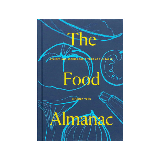 The Food Almanac By Miranda York - Non-Fiction - Hardback Non-Fiction Pavilion Books
