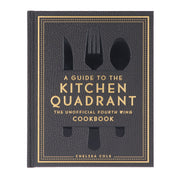 A Guide to the Kitchen Quadrant: The Unofficial Fourth Wing Cookbook by Chelsea Cole - Non Fiction - Hardback Non-Fiction Weldon Owen