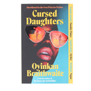 Cursed Daughters by Oyinkan Braithwaite - Fiction - Paperback Fiction Atlantic Books