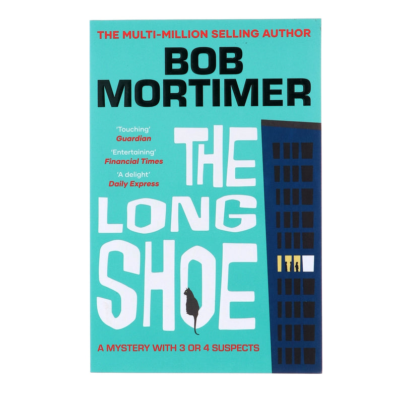 The Long Shoe: A Mystery With 3 or 4 Suspects by Bob Mortimer - Fiction - Paperback Fiction Simon & Schuster