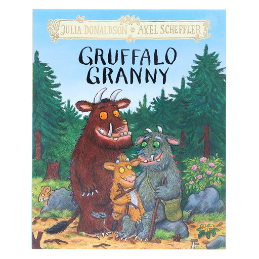 Gruffalo Granny by Julia Donaldson (The Gruffalo Picture Book Adventure, Book 3) - Ages 3+ - Hardback 3-5 Macmillan
