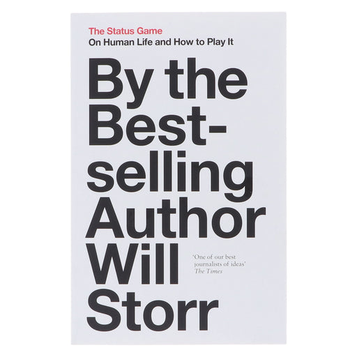 The Status Game: On Human Life and How to Play It by Will Storr - Non Fiction - Paperback Non-Fiction HarperCollins Publishers