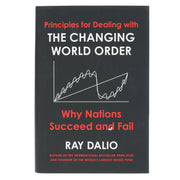 Principles for Dealing with the Changing World Order: Why Nations Succeed or Fail by Ray Dalio - Non Fiction - Hardback Non-Fiction Simon & Schuster
