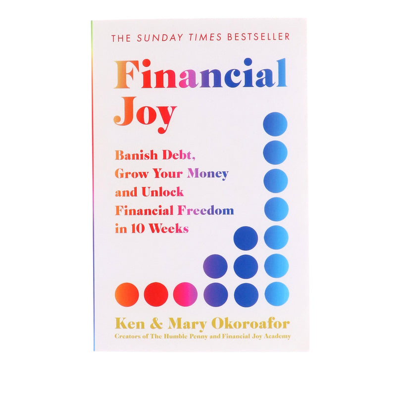 Financial Joy by Ken & Mary Okoroafor - Non Fiction - Paperback Non-Fiction Quercus Publishing