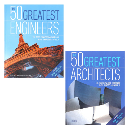 The 50 Greatest Engineers & Architects: by Ike Ijeh, Paul Virr And William Potter - Non Fiction - Hardback Non-Fiction Arcturus Publishing Ltd