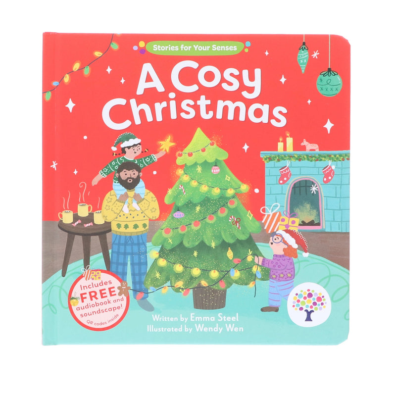 A Cosy Christmas (Stories for Your Senses) by Emma Steel - Ages 3-5 - Board Book (Includes Free Audiobook & Soundscape!) 3-5 Every Cherry Publishing