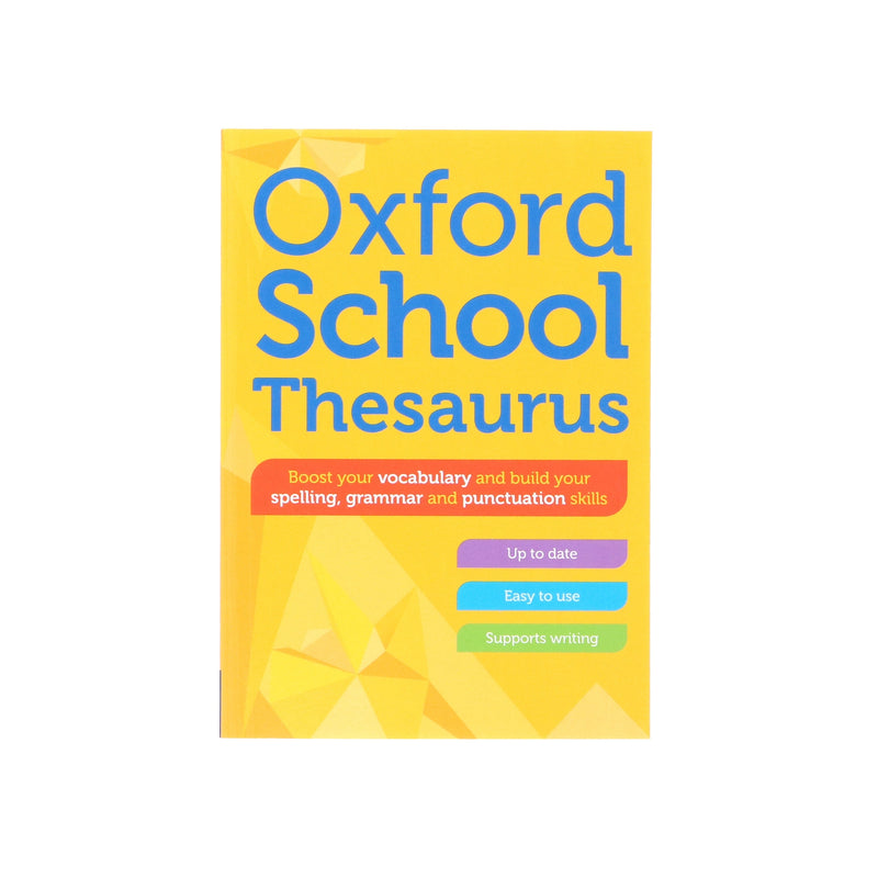 Oxford English School Thesaurus By Oxford Dictionaries - Age 10+ - Paperback 9-14 Oxford University Press