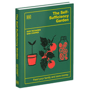 The Self-Sufficiency Garden: Feed Your Family and Save Money by Huw Richards & Sam Cooper - Non Fiction - Hardback Non-Fiction DK