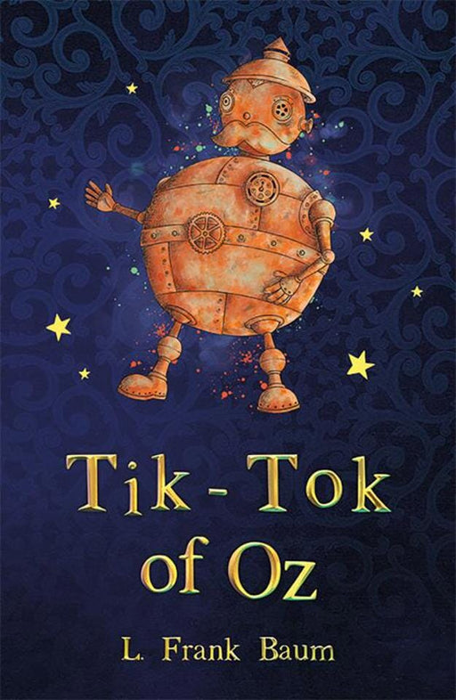 Tik-Tok of Oz by L. Frank Baum - Paperback Age 9-14 Sweet Cherry Publishing