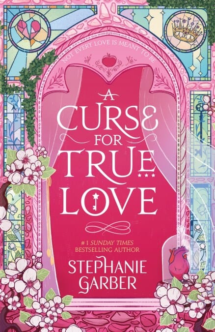A Curse for True Love by Stephanie Garber (Once Upon a Broken Heart Series) - Fiction - Paperback Fiction Hachette